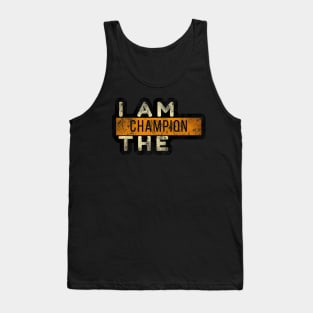 I Am The Champion Vintage Tank Top